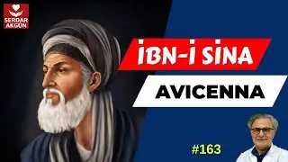 156. İbn-i Sina,  Avicenna, Serdar Akgün