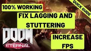 Doom Eternal Lag Fix | INCREASE FPS And Reduce Frame Drops | Stutter FIX| Crash Fix
