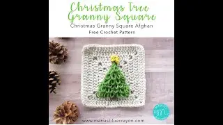 Christmas Tree Applique Crochet Tutorial - Christmas Granny Afghan