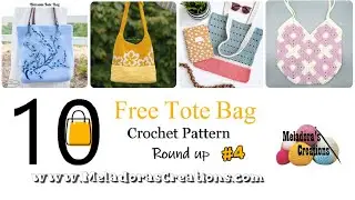 Top 10 Free Crochet Patterns For Tote Bags! #4 - Grab Your Hooks And Let's Crochet!