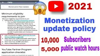 Youtube monetization 2021 policy | Youtube monetization 2021 update
