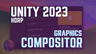 Complete Graphics Compositor Tutorial - Unity Virtual Production