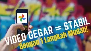 Stabilize video gegar dengan satu langkah mudah
