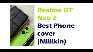 Best back cover for Realme GT Neo 2 #Nillikin #review - Go or NoGo ?