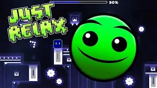GEOMETRY DASH I RELAX I CHRIS_YT