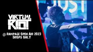 [Drops Only] Virtual Riot @ Rampage Open Air 2023