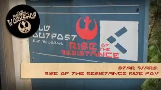 Star Wars: Rise of the Resistance ride POV