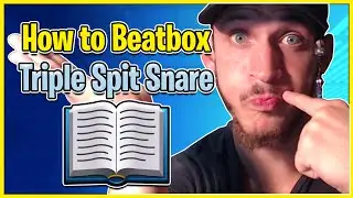 Triple Spit Snare Tutorial - How To Beatbox