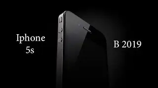 Для кого нужен iphone 5s в 2019?