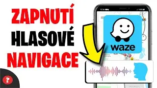 Jak zapnout HLASOVOU navigaci ve Waze | Návod |  Waze