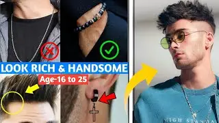 4 Tips to Look Rich and Handsome | Look Rich & classy in budget in Hindi | How to look Rich