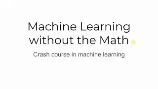 A Beginners Course in Machine Learning - Machine Learning in Minutes