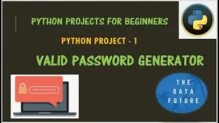 Python Project || Valid Password Generator || Python Project-1 for Beginners