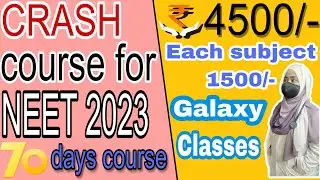 FULL CRASH COURSE FOR NEET 2023|70 days plan |GALAXY CLASSES|FAREYA AHMED|
