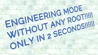How to open ENGINEERING MODE in your phone without any root!!!!!!