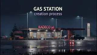 Gas Station. Creation process
