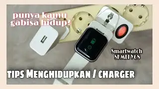 Tips Menghidupkan/ Charger Digital Smartwatch SKMEI Y68