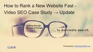Burlington SEO - How to Rank A Website Quickly Update