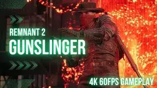 Remnant 2 4k 60fps Gunslinger Gameplay AMD 7900 XTX UE5