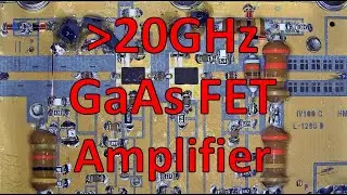 TNP #47 - SHF 100CP 20GHz Broadband GaAs FET Amplifier Teardown & Experiments