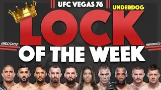 Jacob's LOCK OF THE WEEK for UFC Vegas 76 | LOTW | We Want Picks #UFCVegas76