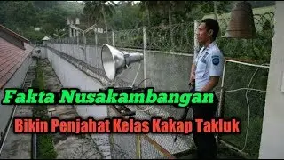 Fakta Nusakambangan Yang Bikin Penjahat Kelas Kakap Pun Takluk