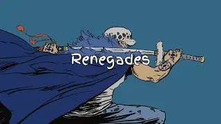 X Ambassadors - Renegades (lyrics)
