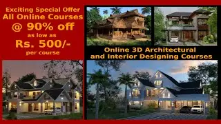 Special Offer on 3D Architectural and Interior Designing Courses | 90% Discount