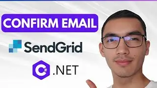 Send Email Confirmation: SendGrid / ASP.NET Core Identity / Minimal API