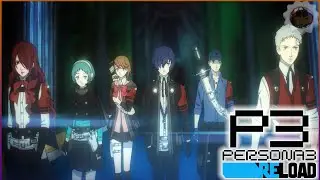 A NEW POWER TO TURN THE TABLES!|6/11-14|Persona 3 Reload Episode 5