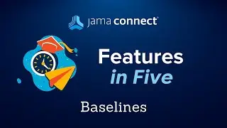 Jama Connect® Features in Five: Baselines