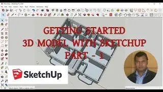SketchUp 3D Model Design Part 1