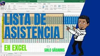 Lista de asistencia en excel, solo sábados