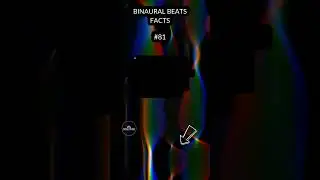 🎧 BINAURAL BEATS FACTS   N 81   #shorts #binaurabeats #binaural