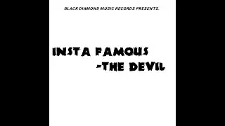 INSTA FAMOUS (OFFICIAL VIDEO)- THE DEVIL