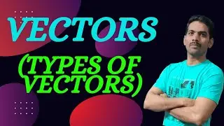 vectors 2|123 Physics