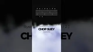 CHOP SUEY on Guitar 1/2. TABS GuitarMe School | Aleksunder Chuiko 