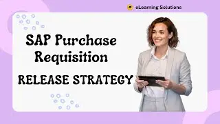 SAP Purchase Requisition Release strategy | Purchase Requisition | SAP MM - Release strategy