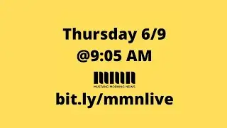 Mustang Morning News 6-9-22