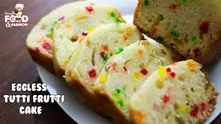 EGGLESS TUTTI FRUTTI CAKE || TUTTI FRUTTI CAKE WITHOUT OVEN || TUTTI FRUTTI CAKE RECIPE