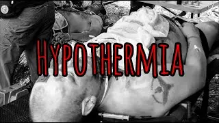 Prolonged Field Care Podcast 201: Hypothermia Management