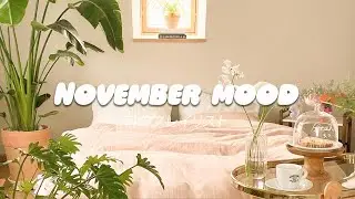 Warm November Mornings with this Piano Music List - Morning Music for a Positive Day