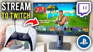 How To Stream On Twitch On PS5 - Step By Step
