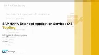 [DEPRECATED] - SAP HANA Extended Application Services (XS) 2/11: XS Tools Introduction