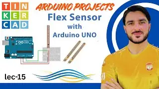Lec-15 Flex Sensor LED Control using Arduino | Block & Text Coding | Tinkercad