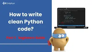 How to write a clean Python code - Part 1 Introduction 