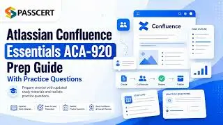 Atlassian Confluence Essentials ACA-920 Prep Guide | Free Practice Questions