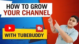 Tubebuddy for youtube hindi | Increase youtube views and subscribers | Grow youtube channel 2021 |🙀😎