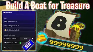 * NEW * Build A Boat For Treasure SCRIPT (AUTO FARM , AUTO BUY)