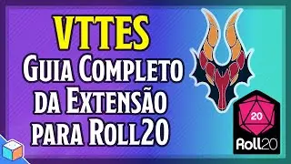 VTTES | GUIA COMPLETO DA EXTENSÃO DE MELHORAMENTO DO ROLL20